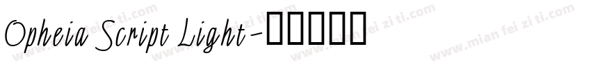 Opheia Script Light字体转换